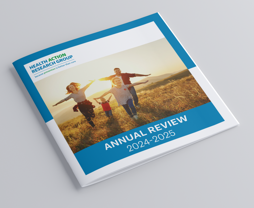 This is an image of the front cover of Health Action Research Group&#39;s 2024 - 2025 Annual Review 